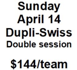Unit 141 Dupli-Swiss, Sunday, April 14