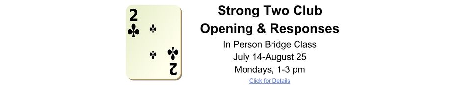Strong Two Course IP 7.14.-8.25